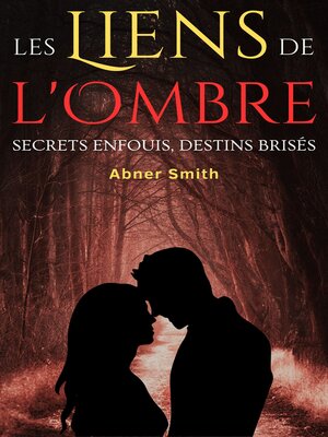 cover image of Les Liens de l'Ombre
